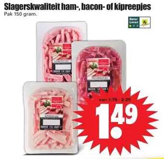 Dirk Slagerskwaliteit ham-, bacon- of kipreepjes 150 gram aanbieding