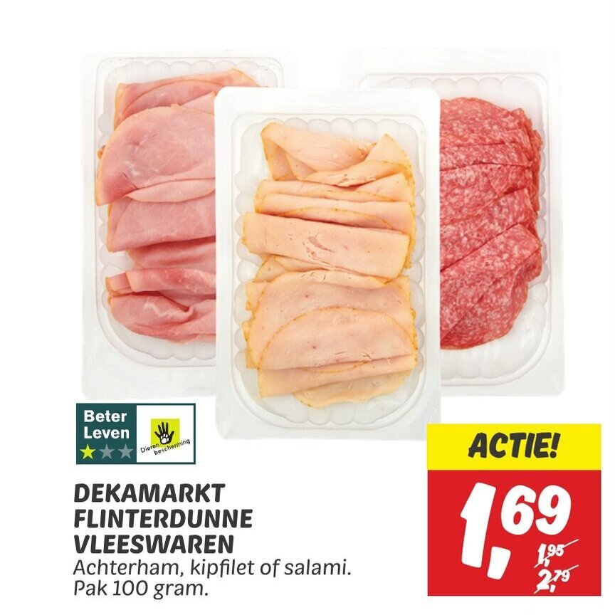 DEKAMARKT FLINTERDUNNE VLEESWAREN Achterham, kipfilet of salami. Pak