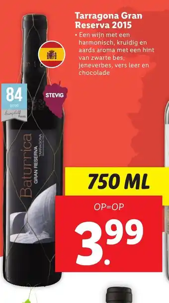 Lidl Tarragona Gran Reserva 2015 750ml aanbieding