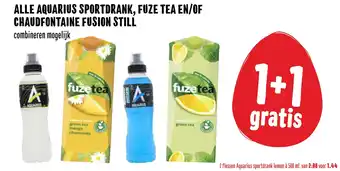 MCD Supermarkt Alle Aquarius Sportdrank, Fuze Tea En/Of Chaudfontaine Fusion Still aanbieding