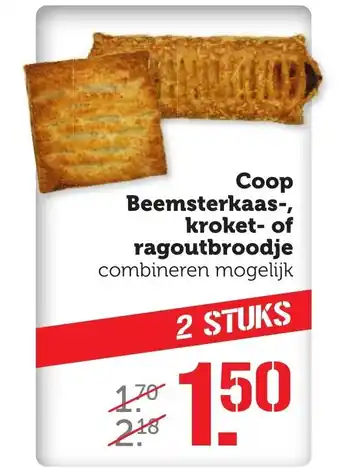 CoopCompact Coop Beemsterkaas-, kroket- of ragoutbroodje 2 st aanbieding