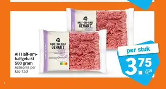 Albert Heijn Half-om-halfgehakt 500 gram Actieprijs per kilo 7.50 aanbieding