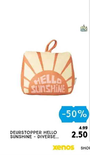 Xenos DEURSTOPPER HELLO SUNSHINE DIVERSE... aanbieding