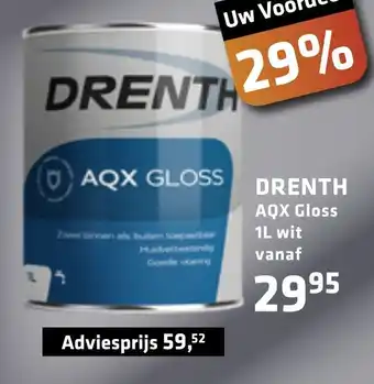 De voordeelmarkt DRENTH AQX Gloss DSS 1L aanbieding