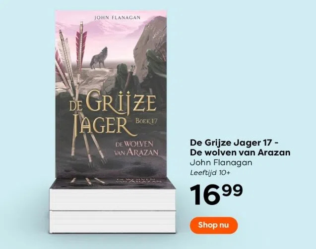 De grijze jager 17 - de wolven van arazan john flanagan leeftijd 10