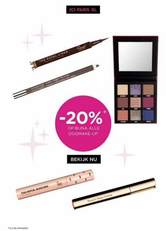 ICI Paris XL OP BIJNA ALLE OOGMAKE-UP aanbieding