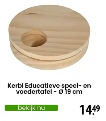 Zooplus Kerbl Educatieve speel- en voedertafel - Ø 19 cm aanbieding