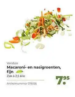 Bidfood Vers&zo macaroni- en nasigroenten, fijn aanbieding