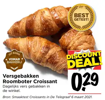 Vomar Voordeelmarkt Versgebakken Roomboter Croissant aanbieding