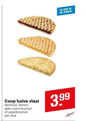 Coop Coop halve vlaai abrikoos, kersen, gele room kruimel of appelkruimel aanbieding