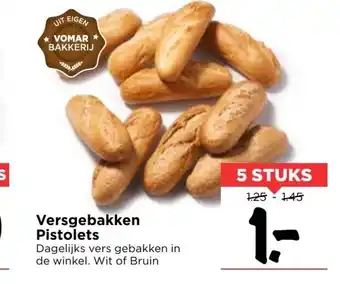 Vomar Voordeelmarkt Versgebakken Pistolets 5st aanbieding