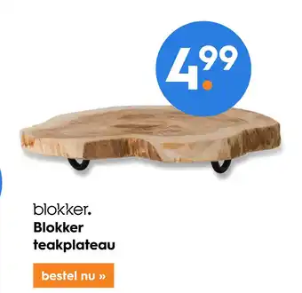 Blokker blokker. Blokker teakplateau aanbieding