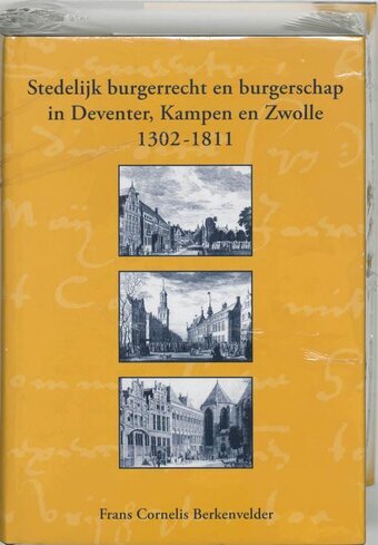 Bol.com Stedelijk burgerrecht en burgerschap in deventer, kampen en zwolle 1302-1811 aanbieding