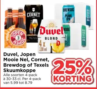 Vomar Voordeelmarkt Duvel, Jopen Mooie Nel, Texels Skuumkoppe, Cornet Brewdog aanbieding