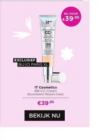 ICI Paris XL IT Cosmetics BB+CC Cream aanbieding