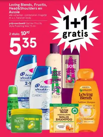 Etos Loving Blends, Fructis, Head&Shoulders en Aussie 1+1 aanbieding