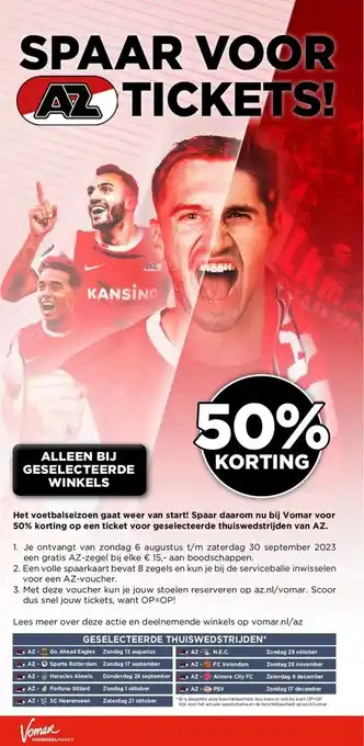 Vomar Voordeelmarkt SPAAR VOOR AZ TICKETS! aanbieding