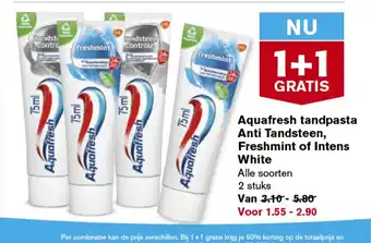 Hoogvliet Aquafresh tandpasta Anti Tandsteen, Freshmint of Intens White Alle soorten 2 stuks aanbieding