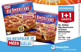 Hoogvliet Dr.Oetker Big Americans of pizza bitterballen aanbieding