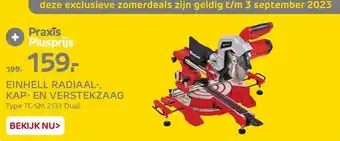 Praxis EINHELL RADIAAL-, KAP- EN VERSTEKZAAG Type TC-SM 2131 Dual. aanbieding