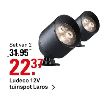 Karwei Ludeco 12V tuinspot Laros aanbieding