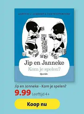 Bruna Jip Eb Janneke - Kom Je Spelen? - Annie M.G. Schmidt & Fiep Westendorp aanbieding