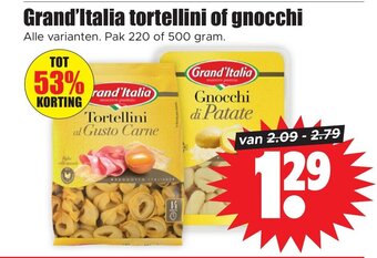 Dirk Grand'Italia tortellini of gnocchi Alle varianten. Pak 220 of 500 gram. aanbieding