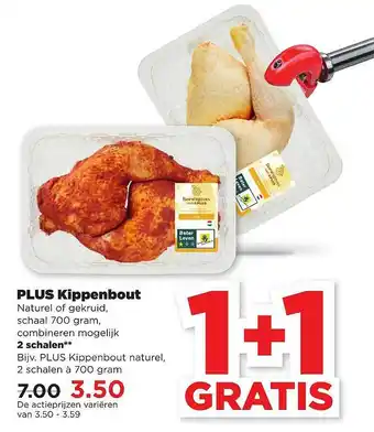 PLUS Plus Kippenbout Naturel Of Gekruid 1+1 Gratis aanbieding