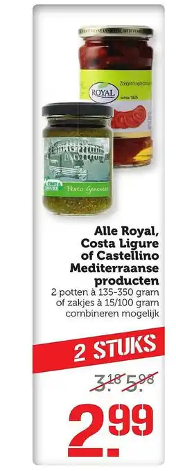 Coop Alle Royal, Costa Ligure Of Castellino Mediterraanse Producten aanbieding