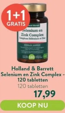 Holland & Barrett Selenium en zink complex - 120 tabletten aanbieding