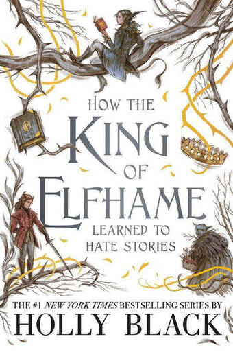 Wehkamp How the king of elfhame learned to hate stories - holly black aanbieding