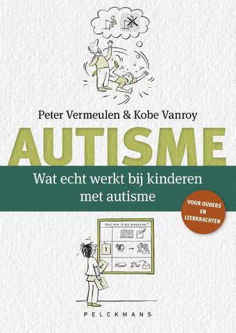 Wehkamp Wat echt werkt bij kinderen met autisme? - peter vermeulen en kobe vanroy aanbieding