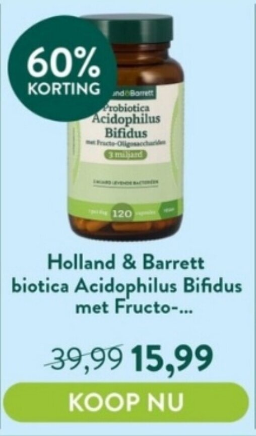 Holland & Barrett biotica Acidophilus Bifidus met Fructo... aanbieding