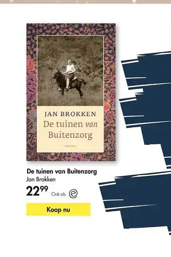 The Read Shop De tuinem van Buitenzorg - Jan Brokken aanbieding