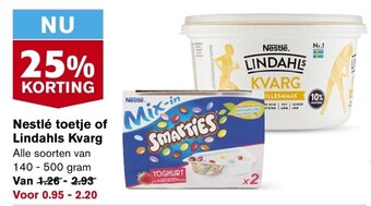 Hoogvliet Nestlé toetje of Lindahls Kvarg Alle soorten van 140 - 500 gram aanbieding