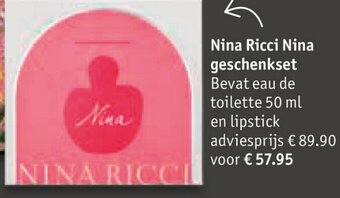 Kruidvat Nina Ricci Nina geschenkset Bevat eau de toilette 50 ml en lipstick aanbieding