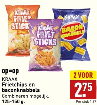 ALDI KRAAX Frietchips en baconknabbels 125-150 g. aanbieding