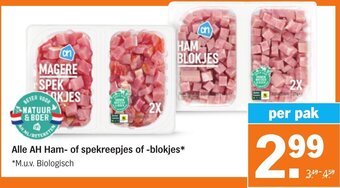 Albert Heijn Alle AH Ham of spekreepjes of -blokjes aanbieding