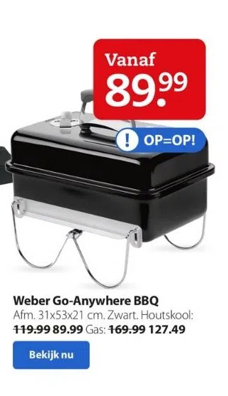 Boerenbond Weber go-anywhere bbq afm. 31x53x21 cm. zwart. houtskool: 119.99 89.99 gas: 169.99 127.49 aanbieding