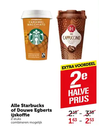 Coop Alle Starbucks of Douwe Egberts ijskoffie aanbieding