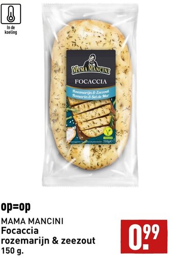 ALDI MAMA MANCINI Focaccia rozemarijn zeezout 150 g aanbieding