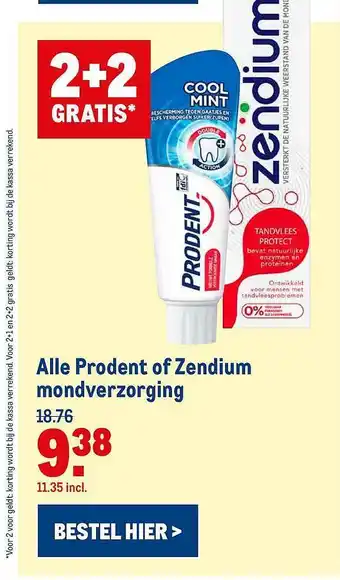 Makro Alle Prodent Of Zendium Mondverzorging 2+2 Gratis aanbieding