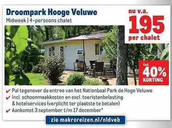 Makro Reizen Droompark Hooge Veluwe Tot 40% Korting aanbieding