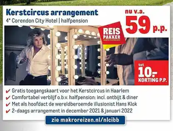 Makro Reizen Kerstcircus Arrangement Tot 10.- Korting aanbieding