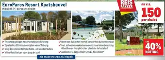 Makro Reizen EuroParcs Resort Kaatsheuvel Tot 40% Korting aanbieding