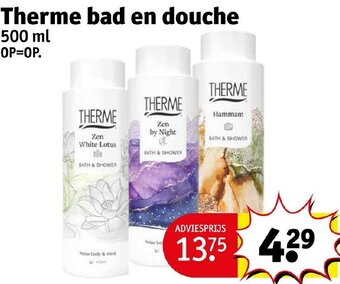 Kruidvat Therme bad en douche 500ml aanbieding