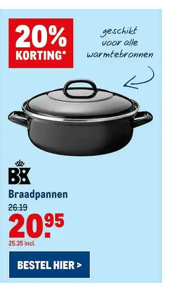 Makro BK Braadpannen 20% Korting aanbieding