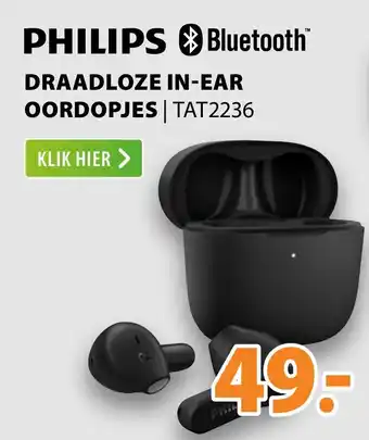 Expert Philips Draadloze in-ear oordopjes | TAT2236 aanbieding