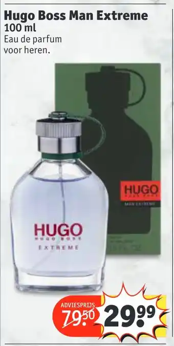 Kruidvat Hugo Boss Man Extreme 100 ml aanbieding