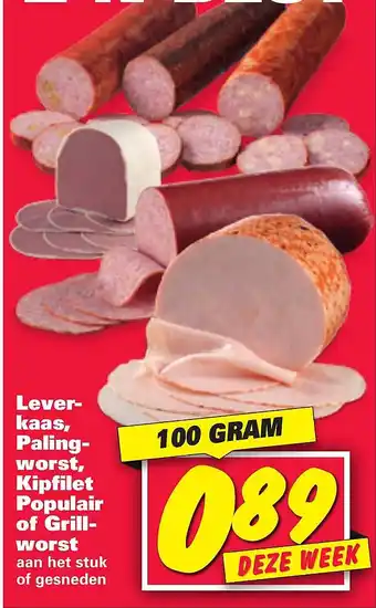 Nettorama Leverkaas, Palingworst, Kipfilet Populair of Grill- worst 100 gram aanbieding